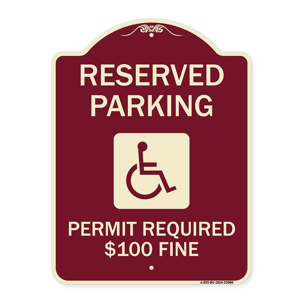 Signmission Reserved Parking Permit Required $100 Fine Heavy-Gauge Aluminum Sign, 24" x 18", BU-1824-23060 A-DES-BU-1824-23060 - main